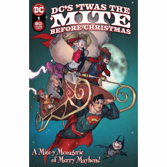 DC'S "Twas The "Mite Before Christmas # 1