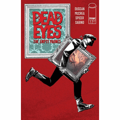 Dead Eyes: The Empty Frames # 1