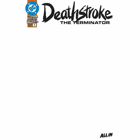 Deathstroke: The Terminator # 1 (Blank Variant)