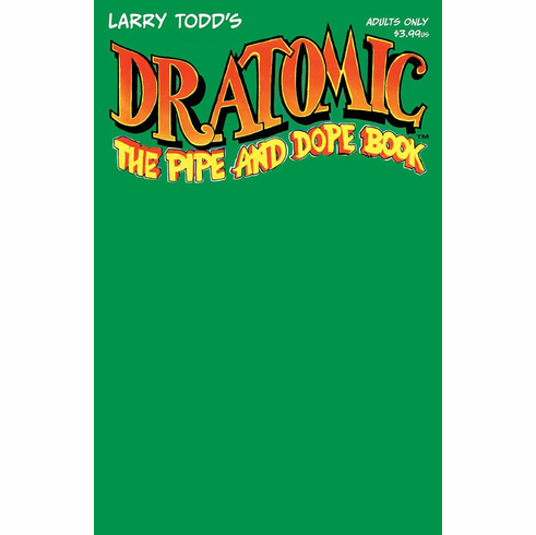 Dr. Atomic: The Pipe And Dope Book # 1 (Blank Variant)