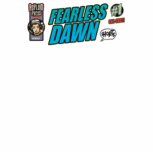 Fearless Dawn: Shorts # 1 (Blank Variant)