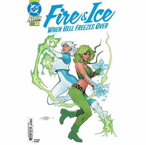 Fire & Ice: When Hell Freezes Over # 1