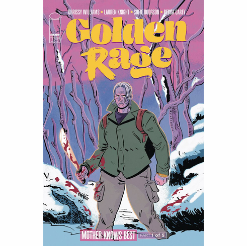 Golden Rage: Mother Knows Best # 1