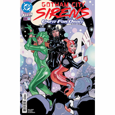 Gotham City Sirens: Unfit For Orbit # 1