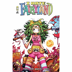 I Hate Fairyland # 1