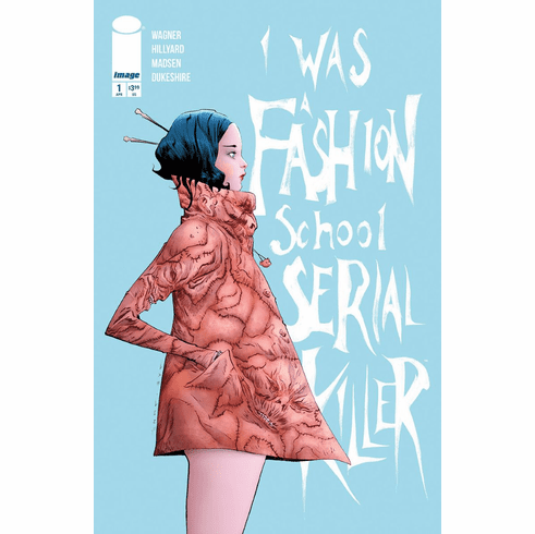 I Was A Fashion School Serial Killer # 1 (Incentive Variant) 