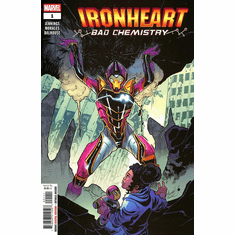Ironheart: Bad Chemistry # 1