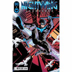 Nightwing Uncovered # 1