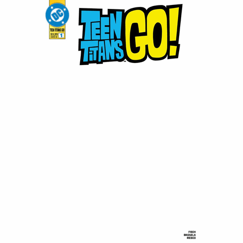 Teen Titans Go! # 1 (Blank Variant)
