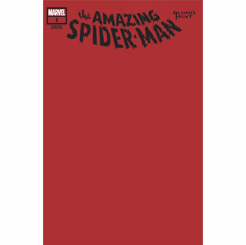 The Amazing Spider-Man: Blood Hunt # 1 (Blood Red Blank Variant)
