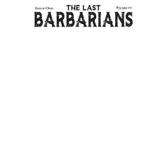 The Last Barbarians # 1 (Blank Variant)