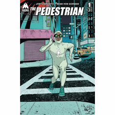 The Pedestrian # 1