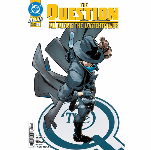 The Question: All Along The Watchtower # 1