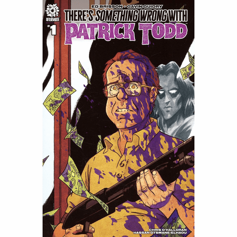 There's Something Wrong With Patrick Todd # 1 (Incentive Variant)