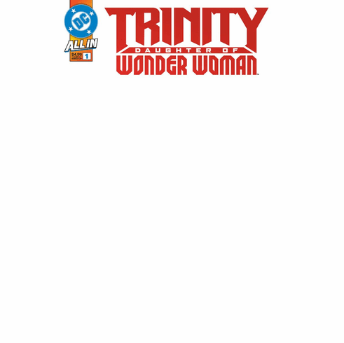 Trinity: Daughter Of Wonder Woman # 1 (Blank Variant)