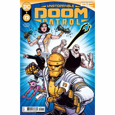 Unstoppable Doom Patrol # 1