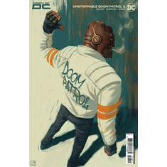 Unstoppable Doom Patrol # 2 (Incentive Variant)