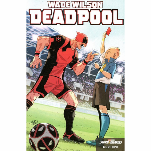 Wade Wilson: Deadpool # 5 (Marvel Soccer Stormbreakers Variant)