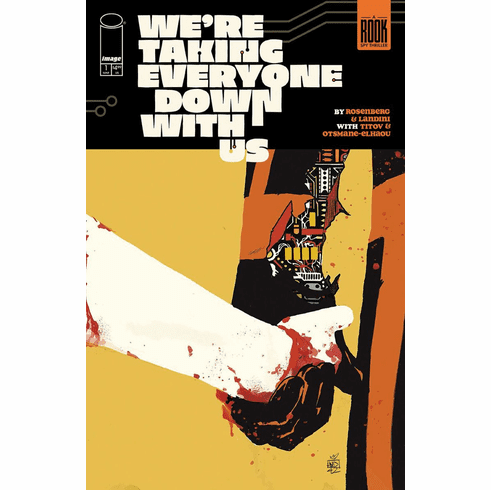 We're Taking Everyone Down With Us # 1