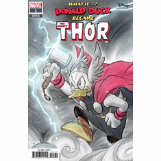 What If...?: Donald Duck Became The Mighty Thor # 1 (Variant)