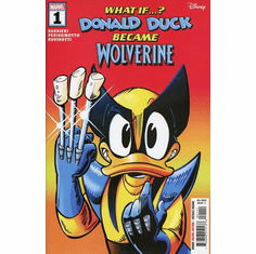 What If...? Donald Duck Became Wolverine # 1