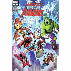 What If...? Mickey And Friends Became The Avengers # 1