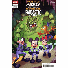 What If...? Mickey And Friends Became The Fantastic Four #1 (Variant)