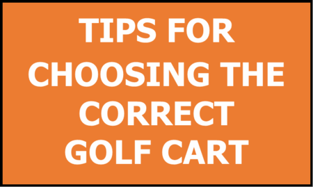 Choosing the Correct Golf Cart