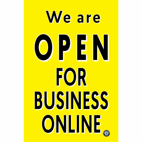 Sign/Poster We are open for business online