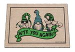 WTF You Again? - Welcome Mat