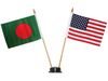 USA & BANGLADESH SMALL 4" X 6" INCHES MINI DOUBLE COUNTRY STICK FLAG BANNER WITH BLACK STAND ON A 10" INCH PLASTIC POLE .. NEW