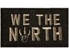 WE THE NORTH  Small PATCH CREST BADGE...Size : 2.5" x 1.5"  Inch