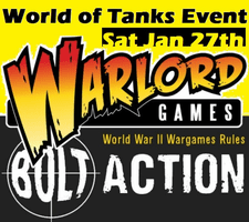 Bolt Action "World of Tanks" Event Saturday January 27th, 2018