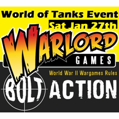 Bolt Action "World of Tanks" Event Saturday January 27th, 2018