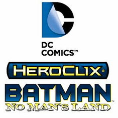 <b><font color=blue>DC Heroclix Batman No Man's Land Events Schedule</font></b>