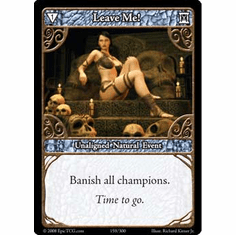 EPIC Tcg Single Leave Me Card