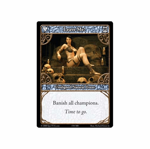 EPIC Tcg Single Leave Me Card