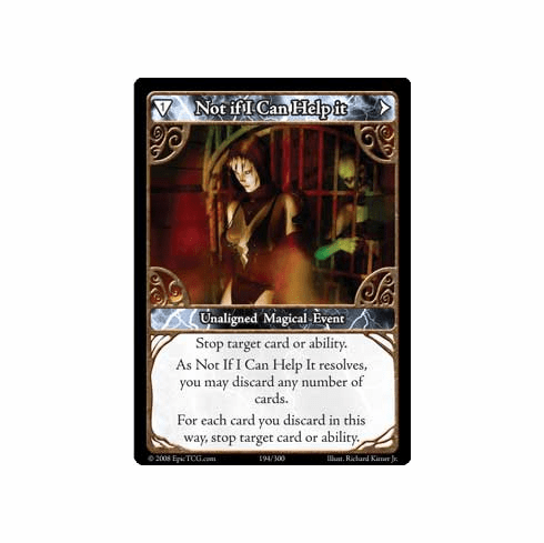 EPIC Tcg Single Not if I Can Help It Card
