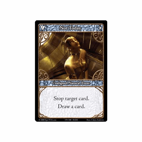 EPIC Tcg Single Not Today Card