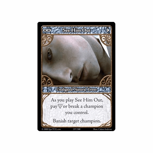 EPIC Tcg Single See Him Out Card
