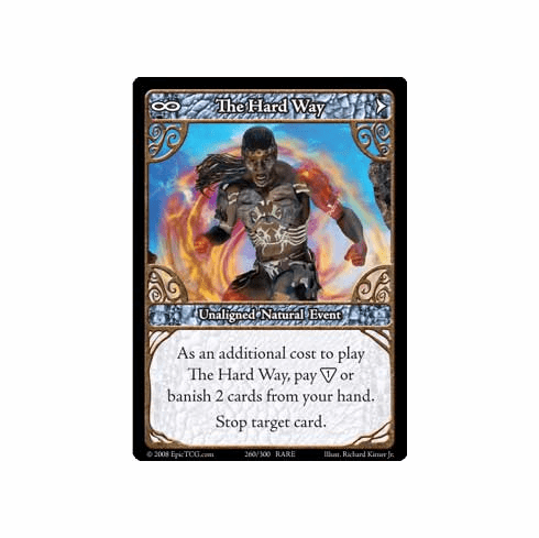 EPIC Tcg Single The Hard Way Card