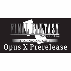 Final Fantasy OPUS X Pre Release Events - Saturday 11/2 & Sunday 11/3 at 3pm