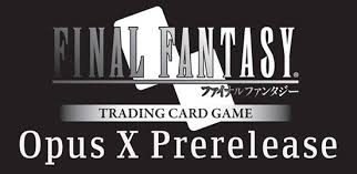Final Fantasy OPUS X Pre Release Events - Saturday 11/2 & Sunday 11/3 at 3pm