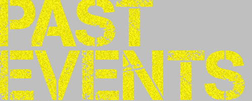 <b><font color=black>Past Events Archive & Photos</font></b>