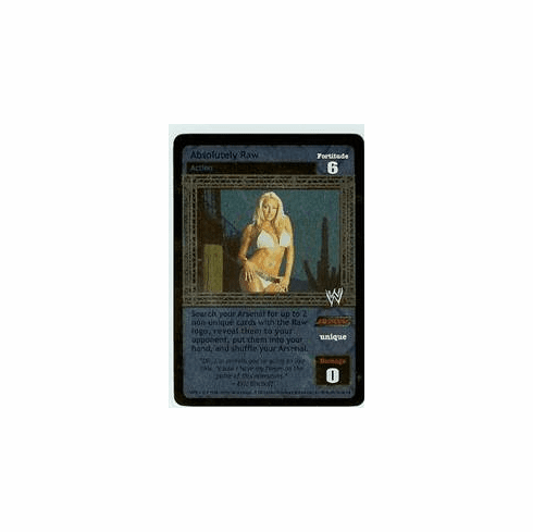 Raw Deal Absolutely Raw FOIL Card