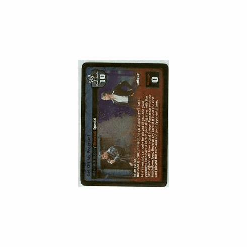 Raw Deal Get Off My Program FOIL Card