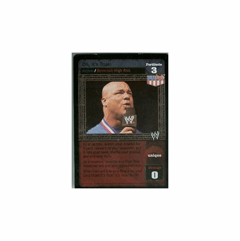 Raw Deal Oh, It's True! FOIL Card