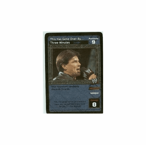 Raw Deal This Has Gone Over By... Three Minutes FOIL Card
