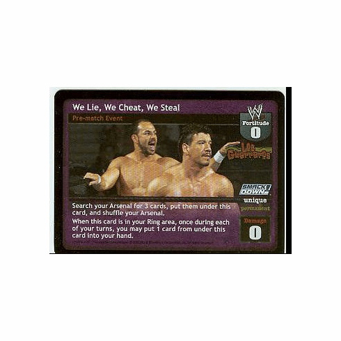 Raw Deal We Lie, We Cheat, We Steal Foil Card