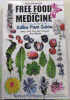 Free Food and Medicine Worldwide Edible Plant Guide Paperback Book by Markus Rothkranz